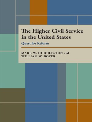 cover image of The Higher Civil Service in the United States